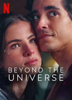 Vượt qua cả vũ trụ - Beyond the Universe - (2022) - PhimMoi2024 - Website xem phim miễn phí tốt nhất