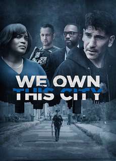 We Own This City - We Own This City - (2022) - PhimMoi2024 - Website xem phim miễn phí tốt nhất