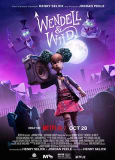 Wendell và Wild - Wendell & Wild - (2022) - PhimMoi2024 - Website xem phim miễn phí tốt nhất