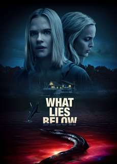 What Lies Below - What Lies Below - (2020) - PhimMoi2024 - Website xem phim miễn phí tốt nhất