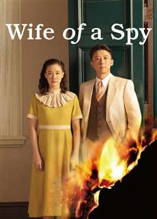 Wife of a Spy - Wife of a Spy - (2020) - PhimMoi2024 - Website xem phim miễn phí tốt nhất