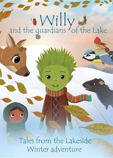Willy và các vệ sĩ ven hồ - Willy and the Guardians of the Lake: Tales from the Lakeside Winter Adventure - (2019) - Website xem phim miễn phí tốt nhất