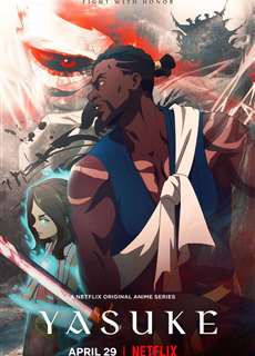Yasuke - Yasuke - (2021) - PhimMoi2024 - Website xem phim miễn phí tốt nhất