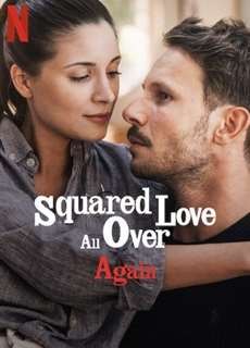 Yêu bình phương lại từ đầu - Squared Love All Over Again - (2023) - PhimMoi2024 - Website xem phim miễn phí tốt nhất