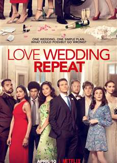 Yêu. Cưới. Lặp lại. - Love Wedding Repeat - (2020) - PhimMoi2024 - Website xem phim miễn phí tốt nhất