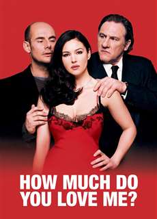 Yêu Em Nhiều Bao Nhiêu - How Much Do You Love Me? - (2005) - PhimMoi2024 - Website xem phim miễn phí tốt nhất