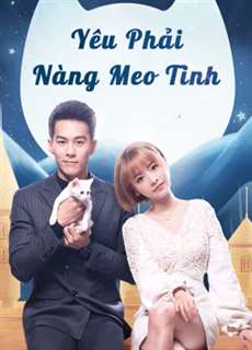 Yêu Phải Nàng Meo Tinh - Falling in Love With Cat - (2020) - PhimMoi2024 - Website xem phim miễn phí tốt nhất