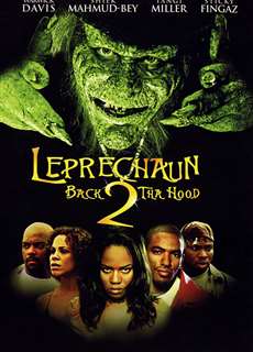 Yêu tinh Leprechaun: Trở lại khu phố - Leprechaun 6: Back 2 tha Hood - (2003) - PhimMoi2024 - Website xem phim miễn phí tốt nhất