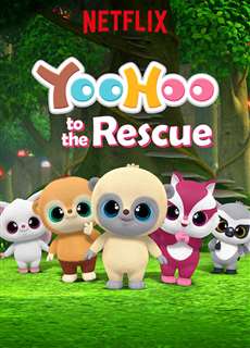 Yoohoo và biệt đội giải cứu (Phần 1) - YooHoo to the Rescue (Season 1) - (2019) - PhimMoi2024 - Website xem phim miễn phí tốt nhất